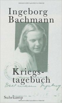 Kriegstagebuch by Ingeborg Bachmann