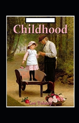 Childhood Annotated by Leo Tolstoy