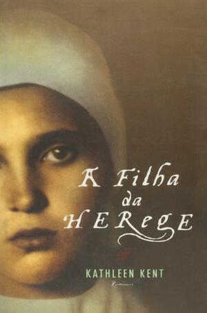 Filha da Herege by Ken Pealock