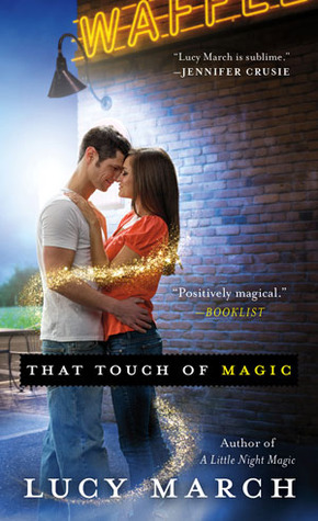 That Touch of Magic by Lucy March