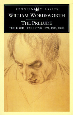 The Prelude: A Parallel Text by William Wordsworth