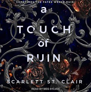 A Touch of Ruin by Scarlett St. Clair