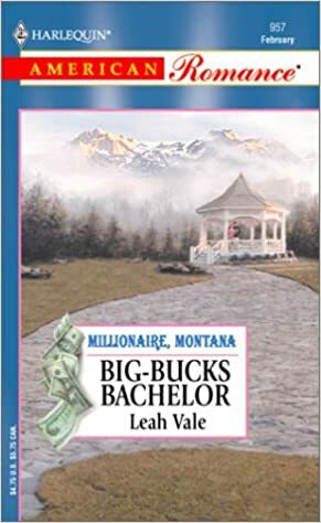 Big-Bucks Bachelor by Leah Vale