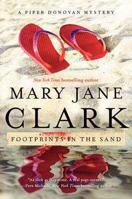 Footprints in the Sand: A Piper Donovan Mystery by Mary Jane Clark