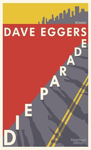 The Parade by Dave Eggers