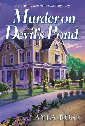 Murder on Devil's Pond by Ayla Rose