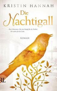 Die Nachtigall by Kristin Hannah