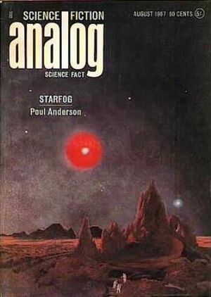 Analog Science Fiction and Fact, 1967 August by Walt Richmond, Mack Reynolds, Poul Anderson, Chesley Bonestell, Christopher Anvil, Frank Herbert, John W. Campbell Jr., William T. Powers, Leigh Richmond
