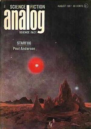 Analog Science Fiction and Fact, 1967 August by Leigh Richmond, Mack Reynolds, William T. Powers, John W. Campbell Jr., Walt Richmond, Frank Herbert, Poul Anderson, Christopher Anvil, Chesley Bonestell