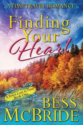 Finding Your Heart by Bess McBride