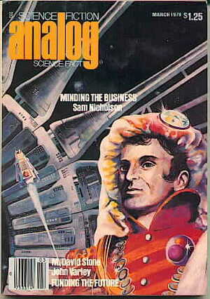 Analog Science Fiction and Fact, March 1979 by Stanley Schmidt, M. David Stone, Sam Nicholson