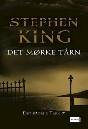 Det Mørke Tårn by Stephen King