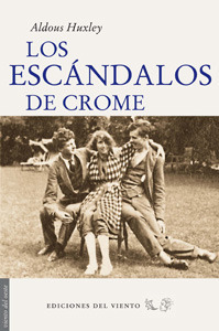 Los escándalos de Crome by Aldous Huxley