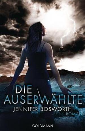 Die Auserwählte by Jennifer Bosworth