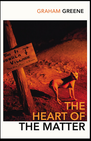 The Heart of the Matter by Graham Greene