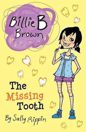 The Missing Tooth by Sally Rippin