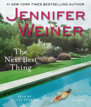 The Next Best Thing by Jennifer Weiner