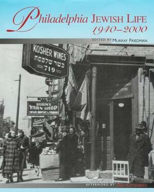 Philadelphia Jewish Life, 1940-2000 by Hunter Davies