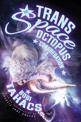 The Trans Space Octopus Congregation by Bogi Takács