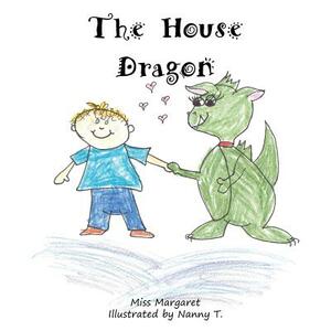 The House Dragon by Margaret