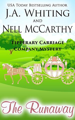 The Runaway by Nell McCarthy, J.A. Whiting, J.A. Whiting