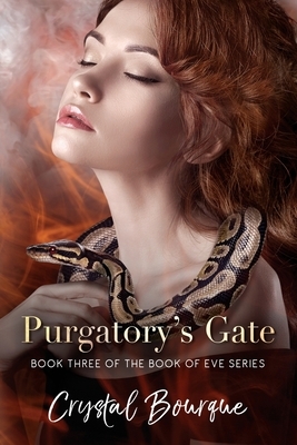 Purgatory's Gate by Crystal a. Bourque