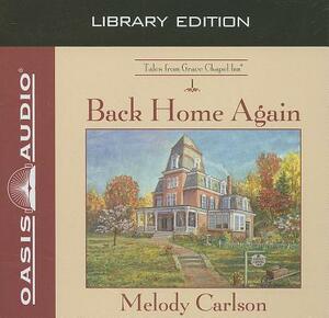 Back Home Again by Melody Carlson
