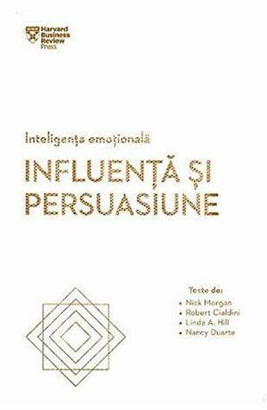 Inteligenta emotionala. Influenta si persuasiune by Robert Cialdini