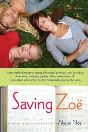 Saving Zoë by Alyson Noël