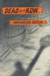 Dead in a Row by Gwendoline Butler