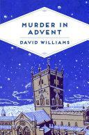 Murder in Advent by David Williams