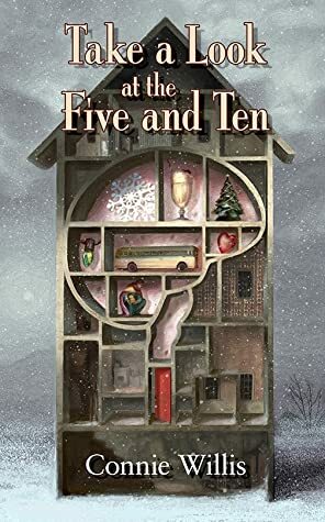 Take a Look at the Five and Ten by Connie Willis