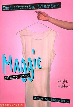 Maggie: Diary #2 by Ann M. Martin, Jeanne Betancourt
