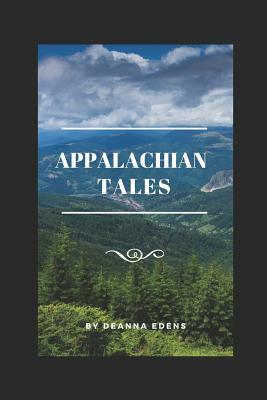 Appalachian Tales by Deanna Edens