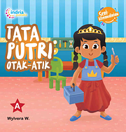 Tata: Puteri Otak - Atik by Wylvera Winoayana