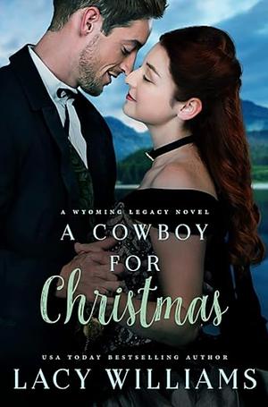 A Cowboy for Christmas by Lacy Williams