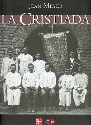 La Cristiada by Jean Meyer