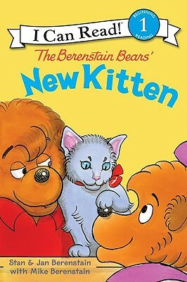 The Berenstain Bears' New Kitten by Stan Berenstain, Jan Berenstain