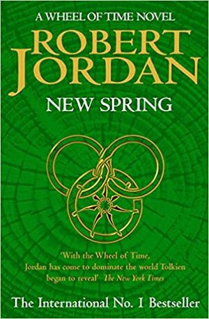 New Spring by Robert Jordan