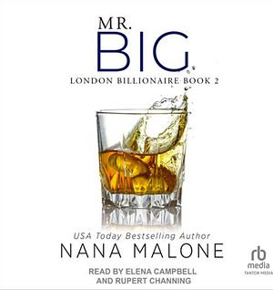 Mr. Big by Nana Malone