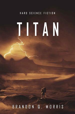 Titan by Brandon Q. Morris