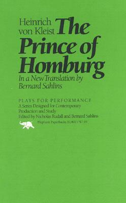 The Prince of Homburg by Heinrich von Kleist