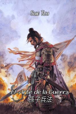 El Arte de la Guerra (Spanish Edition) by Sun Tzu