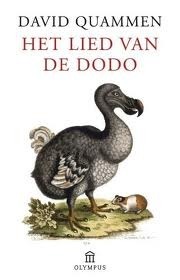 Het lied van de dodo: eilandbiogeografie in een eeuw van extincties by David Quammen, Peter Out