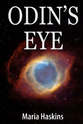 Odin's Eye by Maria Haskins