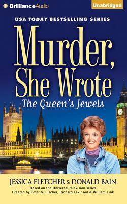 Murder, She Wrote: The Queen's Jewels by Donald Bain, Jessica Fletcher