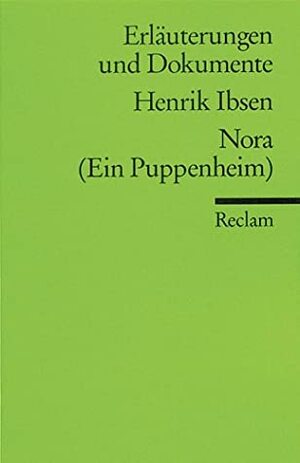 Henrik Ibsen: Nora (Ein Puppenheim) by Aldo Keel, Henrik Ibsen