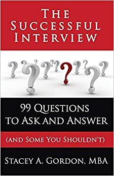 The Successful Interview by Stacey A. Gordon