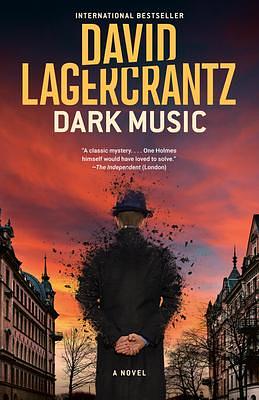 Dark Music: A novel by David Lagercrantz, Ian Giles