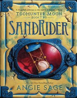 Todhunter Moon, Book Two: Sandrider by Angie Sage